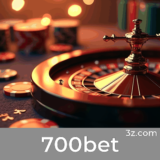 700bet: Plataforma de Apostas Confiável